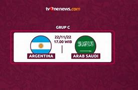 Argentina Vs Arab Saudi Indonesia Hari Ini